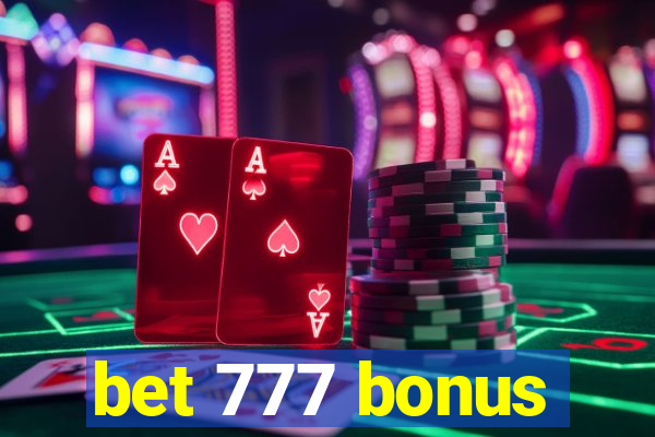 bet 777 bonus